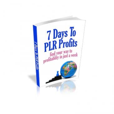 7 Days to PLR Profits